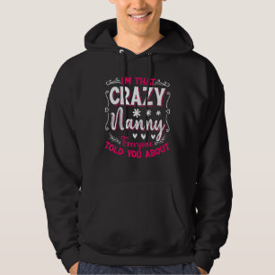 Veste À Capuche Je suis cette folle nounou que tout le monde a rac