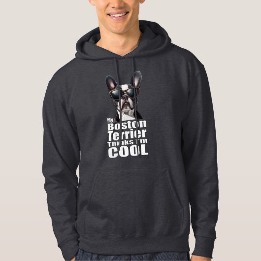 Veste À Capuche Je suis Cool Boston Terrier (Devant)