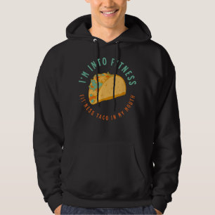 Veste À Capuche JE SUIS DANS TACO DE FITNESS Dans Mes Tacos De Bou