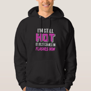 Veste À Capuche Je suis encore chaud Il vient juste en flash maint