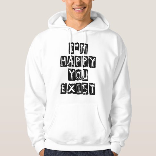 Veste À Capuche Je suis heureux que tu existes (Devant)