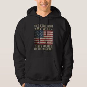 Veste À Capuche Je suis la meilleure chose que ma femme ait jamais