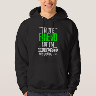 Veste À Capuche Je Suis L'Ami, Mais Je Suis Trop Couché Trouver Qu