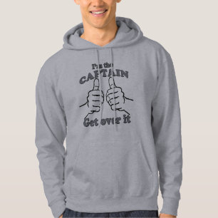 Veste À Capuche Je suis LE CAPITAINE obtiens au-dessus de lui