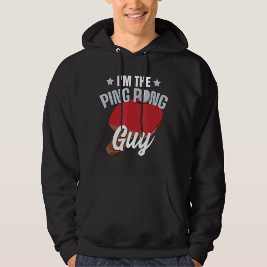 Veste À Capuche Je suis Le Ping Pong Guy Paddle Table Ping Ping Pi (Devant)