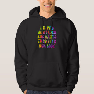 Veste À Capuche Je Suis Pour Quoi Qu'elle Veuille Faire Avec Son C