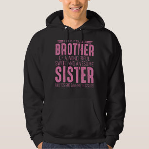 Veste À Capuche Je suis un Frère Fière d'une douce et merveilleuse
