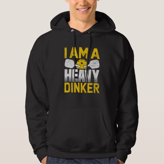 Veste À Capuche Je Suis Un Lourd Dinker Pickleball (Devant)
