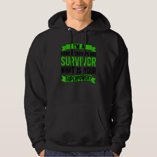 Veste À Capuche Je suis un survivant de greffe de rein Nouvelle re