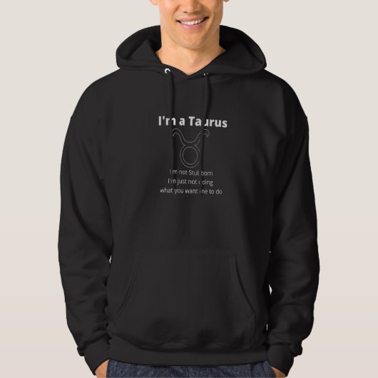 Veste À Capuche Je suis un Taurus (Devant)