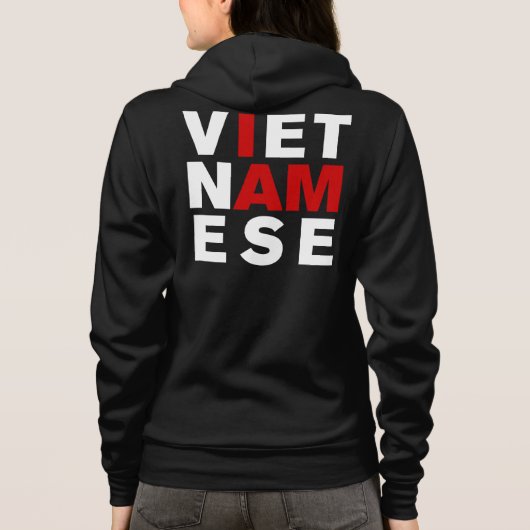 VESTE À CAPUCHE JE SUIS VIETNAMAIS (Dos)
