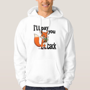 Veste À Capuche Je te rembourserai