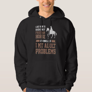 Veste À Capuche Je Veux Juste Faire Le Tour De Mon Cheval Priésien