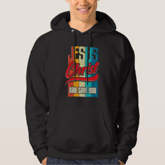 Veste À Capuche Jésus Christ Peut Vous Sauver Chrétiens Femmes Et