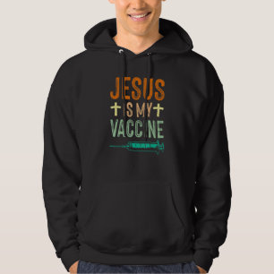 Veste À Capuche Jésus Est Mon Vaccin Foi Chrétienne Jésus Anti Vax
