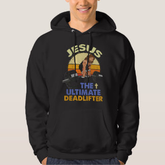 Veste À Capuche Jesus The Ultimate Deadlifter Christian Weightlift