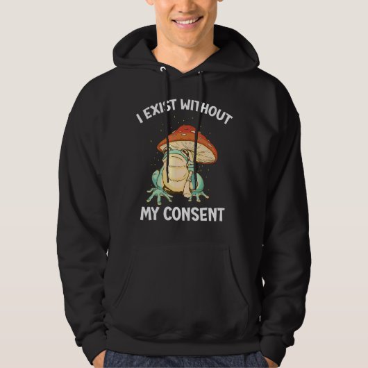 Veste À Capuche J'Existe Sans Mon Consentement Frog Surreal Meme (Devant)