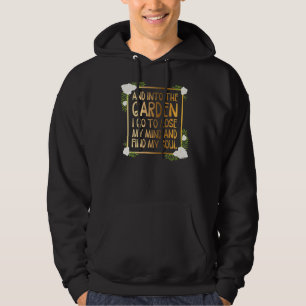 Veste À Capuche Joli Tee Et Dans Le Jardin Je Vais Perdre Mon Min