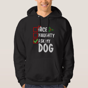 Veste À Capuche Jolie méchante demande à mon chien liste de Noël v