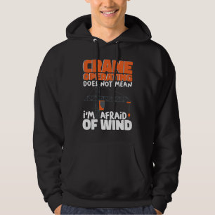 Veste À Capuche La conduite d'une grue ne signifie pas que j'ai pe
