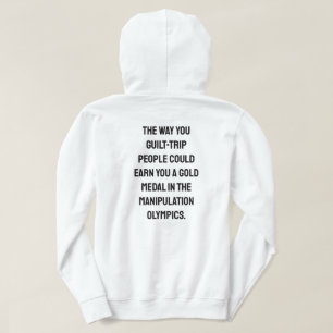 Veste À Capuche La façon dont vous culpabilisez le design du dos d