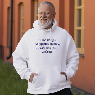 Veste À Capuche La magie opère avant le lever du soleil Citation m