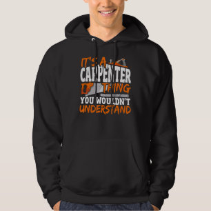 Veste À Capuche La menuiserie, c'est un charpentier que vous ne fe
