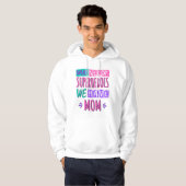 Veste À Capuche La mère de Who needs superhéroes (Devant entier)