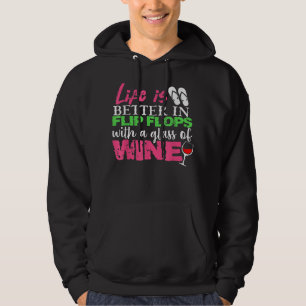 Veste À Capuche La Vie est meilleure dans les tongs avec un verre