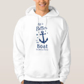 Veste À Capuche La vie est meilleure sur le bateau Nom de la famil (Devant)