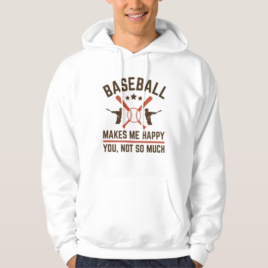 Veste À Capuche Le Baseball Me Rend Heureux Que Tu Ne Sois Pas Tan (Devant)