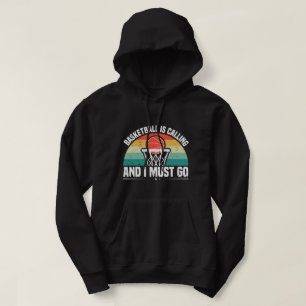 Veste À Capuche Le basket-ball est en appel et je dois y aller