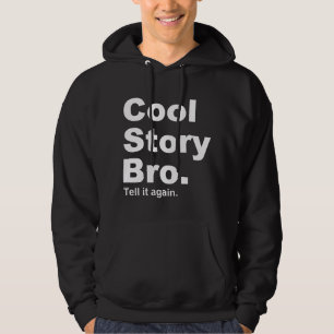 Veste À Capuche Le Bro D'Histoire Froide D'Origine. Dis-le encore.
