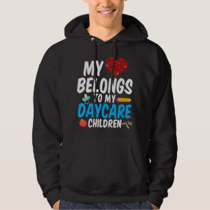 Veste À Capuche Le Coeur Du Fournisseur De Garderie Appartient Aux