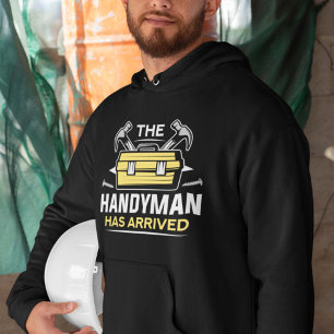 Veste À Capuche Le Handyman Est Arrivé