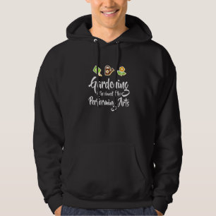 Veste À Capuche Le Jardinage Est Le Plus Lent Des Arts De La Scène