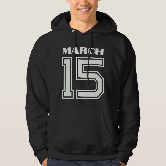 Veste À Capuche Le Meilleur Cadeau Pour Anniversaire 15 Mars (Devant)