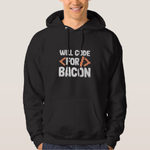 Veste À Capuche Le Programmeur Va Code Pour Bacon