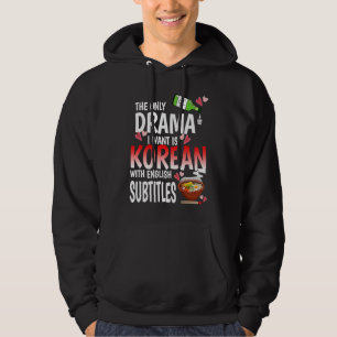 Veste À Capuche Le seul drama que je veux est coréen avec sous-tit