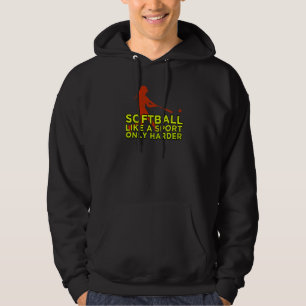 Veste À Capuche Le Softball Comme Un Sport Seulement Plus Difficil