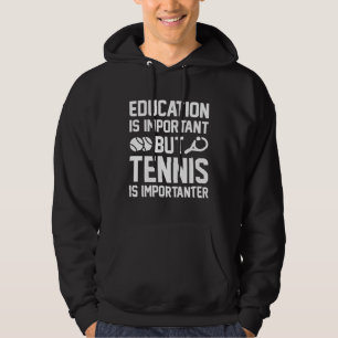 Veste À Capuche Le Tennis Est Important
