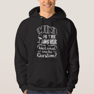 Veste À Capuche Le Vin Est La Réponse Attendre Quelle Était La Que