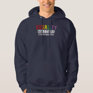 Veste À Capuche L'Égalité Compte Partout ! Fierté des droits de l'