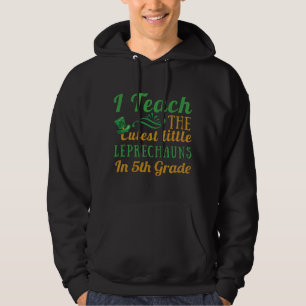 Veste À Capuche Leprechauns Enseignant de 5e année Enseigner Saint