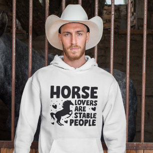 Veste À Capuche Les Amateurs De Cheval Sont Des Gens Stables
