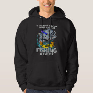 Veste À Capuche Les Amis Viennent Et Partent Mais La Pêche Est Une