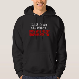 Veste À Capuche Les armes à feu ne tuent pas des personnes, papa