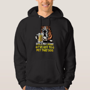 Veste À Capuche Les Hommes Tiennent Mon Boisson Je Dois Pet Ce Chi