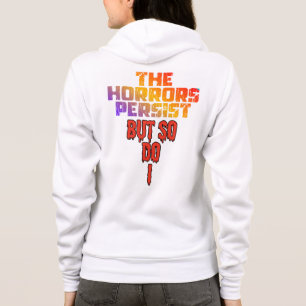 Veste À Capuche 'Les horreurs persistent, mais moi aussi