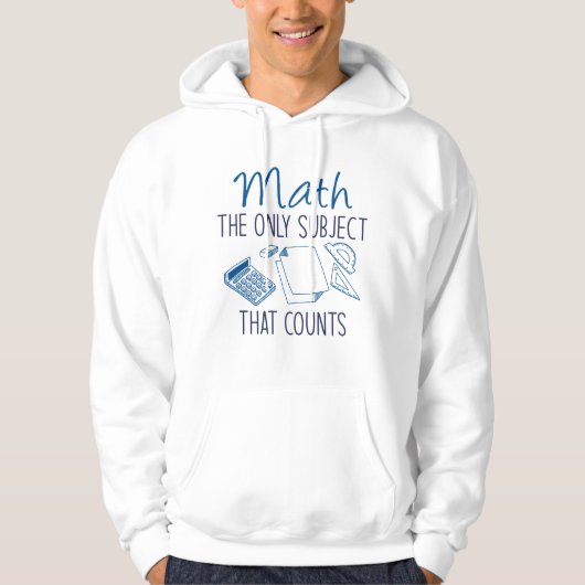 Veste À Capuche Les Math La Seule Matière Qui Compte (Devant)